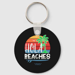 Hola Beaches Shirt Funny Summer Beach Surfboard Gi Key Ring