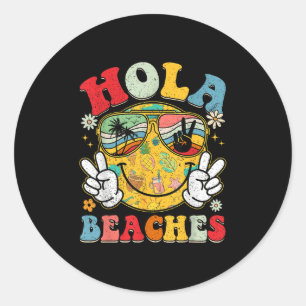 Hola Beaches Smile Face Funny Beach Vacation Summe Classic Round Sticker