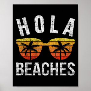 Hola Beaches Tank Top Funny Beach Vacation Shirt S Poster