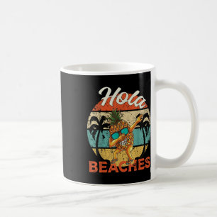 Hola Beaches Women Funny Aloha Beach Pineapple Fam Coffee Mug