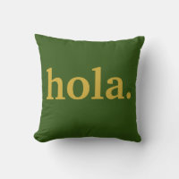 Hola Gold Script & Green Poster Throw Pillow