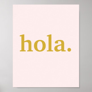 Hola Gold Script on Pink Poster
