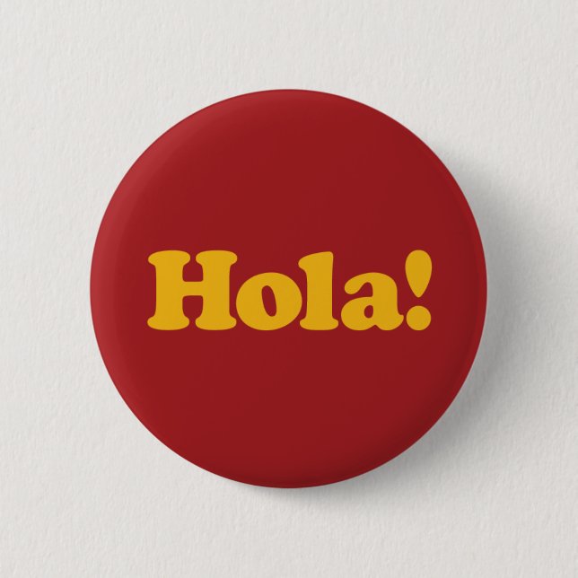 Hola! Spain 6 Cm Round Badge (Front)