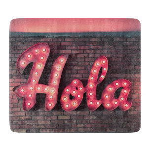 Hola Spanish Hello Neon Sign Cutting Board