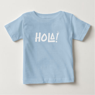 Hola Spanish Simple Typography  Baby T-Shirt