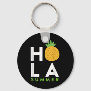 Hola Summer _ Pineapple Lover Beaches Vacation Fun Key Ring