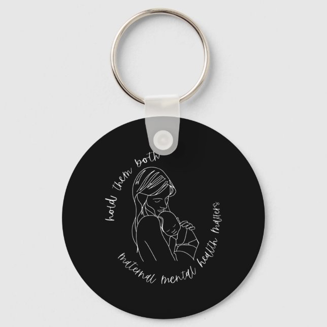 Hold Both Maternal Mental Health Matters Key Ring (Front)