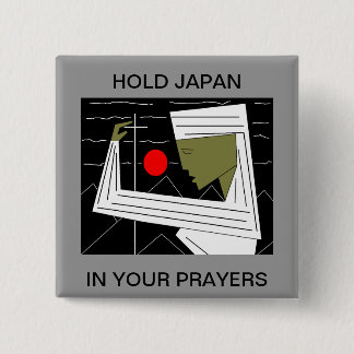 HOLD JAPAN IN YOUR PRAYERS 15 CM SQUARE BADGE
