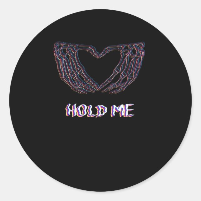 Hold Me Classic - Skeleton Hand Heart Classic Round Sticker (Front)