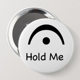 Hold Me Fermata Music Musician  10 Cm Round Badge