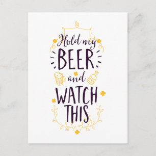 Hold My Beer and Watch This Postcard