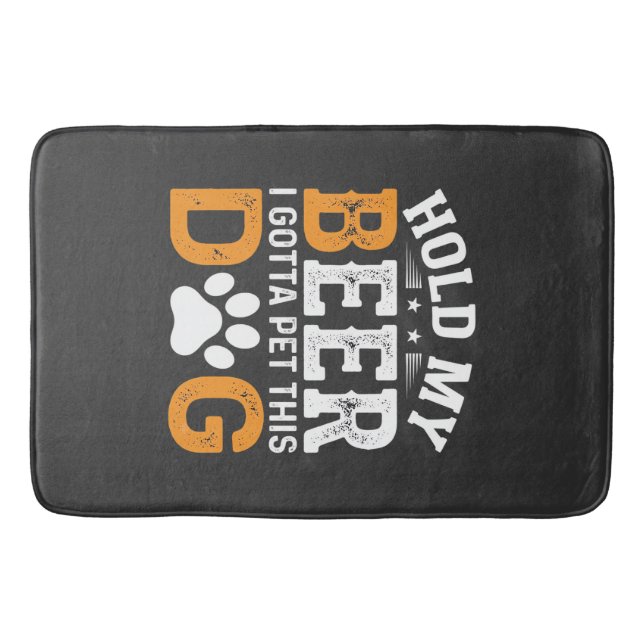 Hold My Beer Dog Lover Bath Mat (Front)