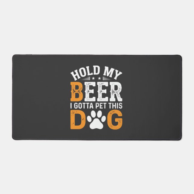 Hold My Beer Dog Lover Desk Mat (Front)