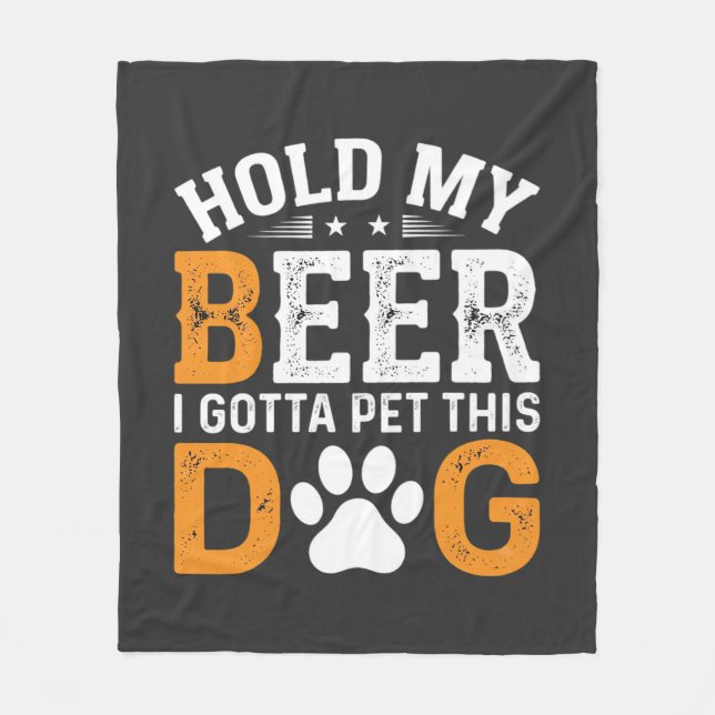 Hold My Beer Dog Lover Fleece Blanket (Front)