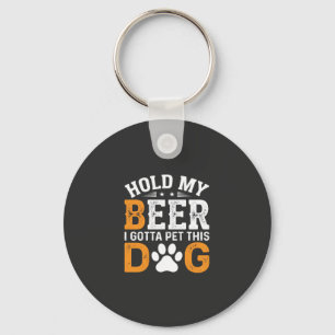 Hold My Beer Dog Lover Key Ring