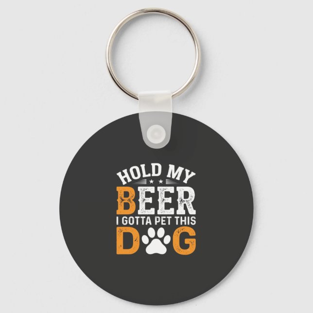 Hold My Beer Dog Lover Key Ring (Front)