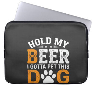 Hold My Beer Dog Lover Laptop Sleeve