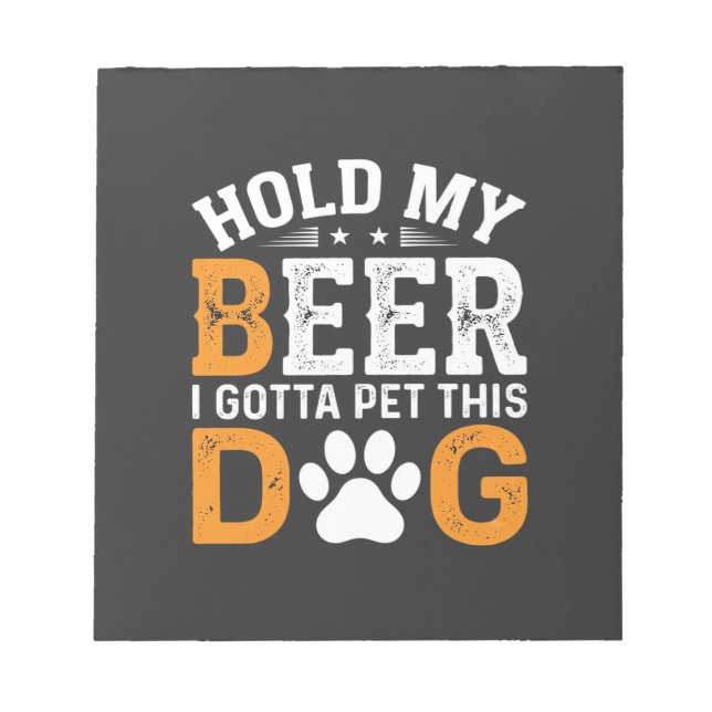 Hold My Beer Dog Lover Notepad (Front)