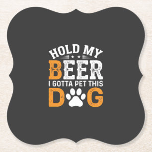 Hold My Beer Dog Lover Paper Coaster