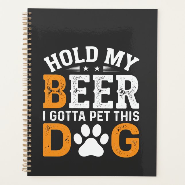 Hold My Beer Dog Lover Planner (Front)