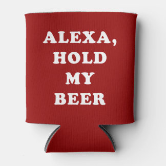 Hold My Beer Funny Can Cooler