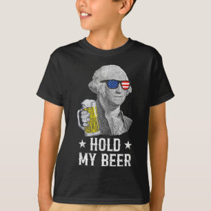 Hold My Beer George Washington Patriot Funny 4th O T-Shirt