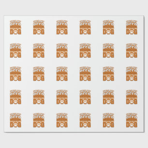 Hold My Beer I Gotta Pet This Dog Funny Dog Lover Wrapping Paper