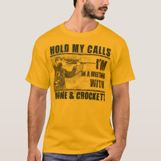 Hold My Calls Boone & Crockett Coloured Tee