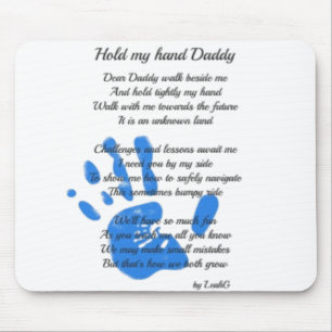 Hold My Hand Daddy Poem from Toddler PHOTO Gift Mouse Mat