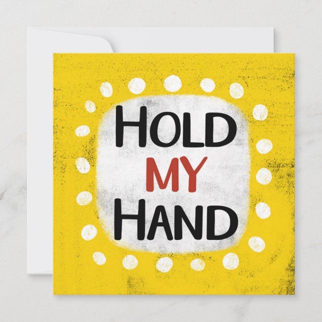 Hold My Hand Greeting Card (Front)