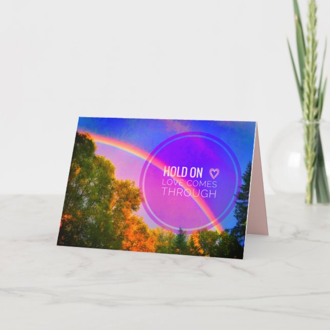 HOLD ON <3 RAINBOW BRIGHT GREETING CARD (Front)