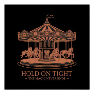 Hold on Tight – The Magic Never Ends Poster