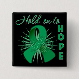 Hold On To Hope - Liver Cancer 15 Cm Square Badge