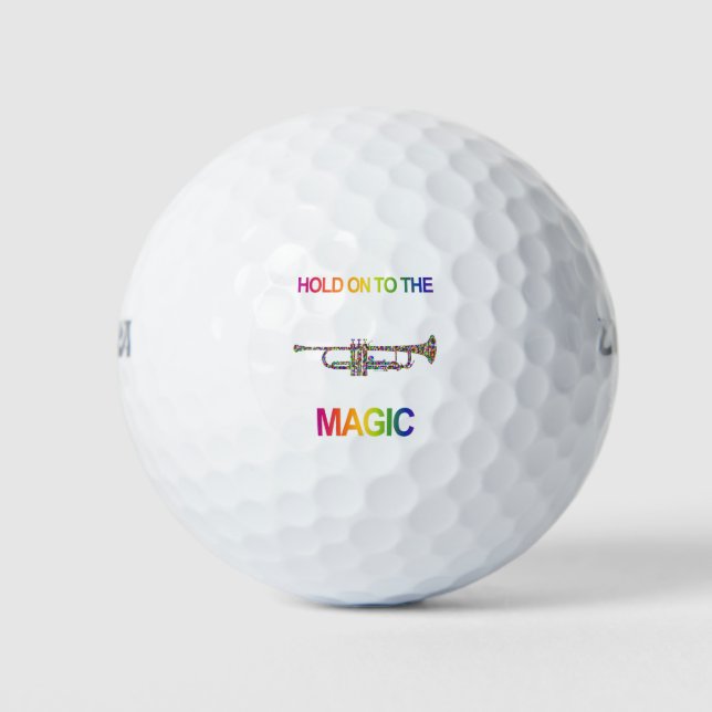 HOLD ON TO THE MAGIC  MUSICAL TRUMPET GOLF BALLS (Front)