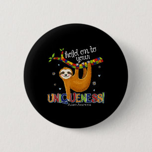 Hold On To Your Uniqueness Sloth Autism Awareness 6 Cm Round Badge