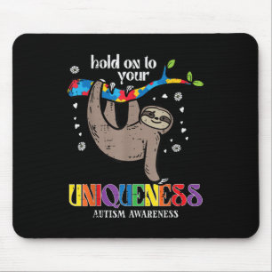 Hold On Uniqueness Autism Sloth Awareness Asd Men Mouse Mat