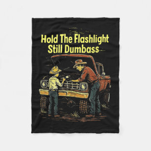 Hold The Light Still Buddy Funny Mechanic  Fleece Blanket