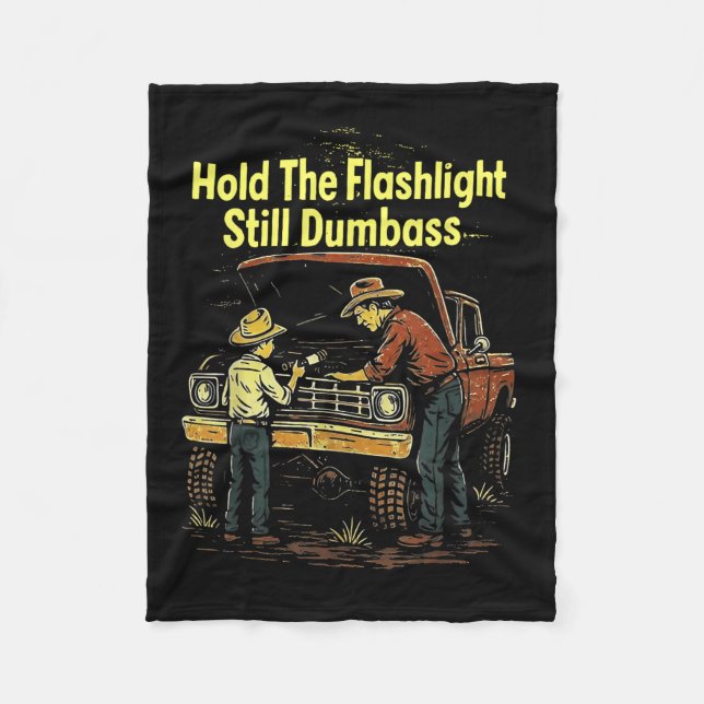 Hold The Light Still Buddy Funny Mechanic  Fleece Blanket (Front)