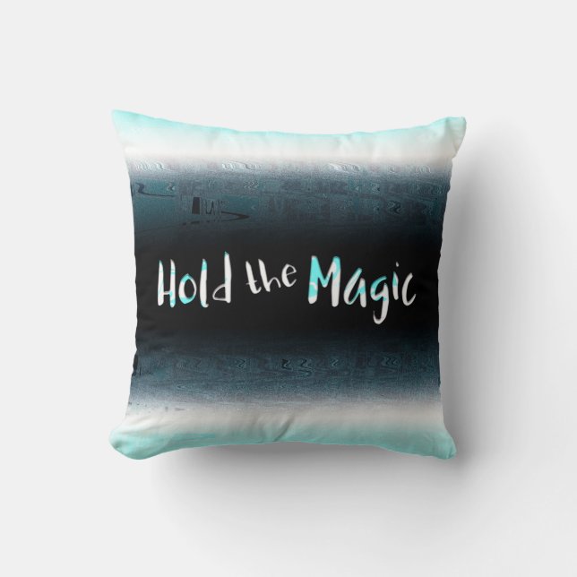 Hold the Magic Cushion (Front)