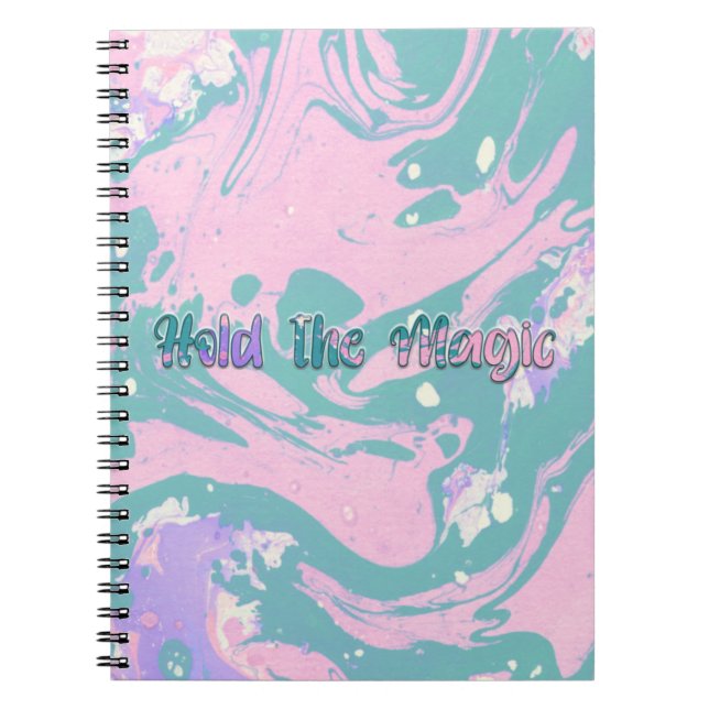 Hold the Magic  Notebook (Front)