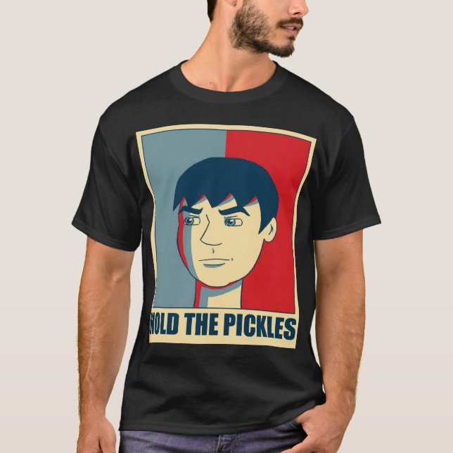 Hold The Pickles Shirt-002 T-Shirt (Front)