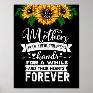 Hold their hearts forever, Mum Birthday Gift Idea Poster