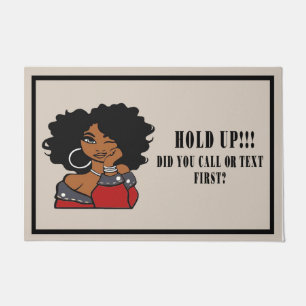 Hold Up Doormat, Call Or Text Rug, Black Girl Doormat