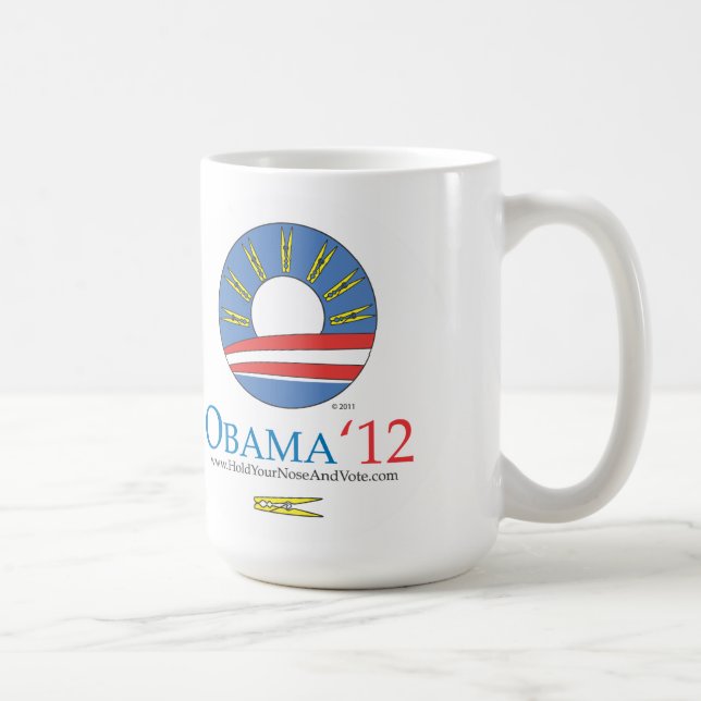 Hold Your Nose and Vote Obama 2012 Coffee Mug (Right)