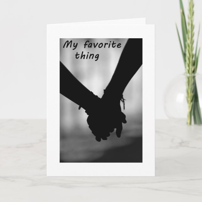 HOLDING HANDS AND YOUR KISSES FAV THINGS HOLIDAY CARD (Front)