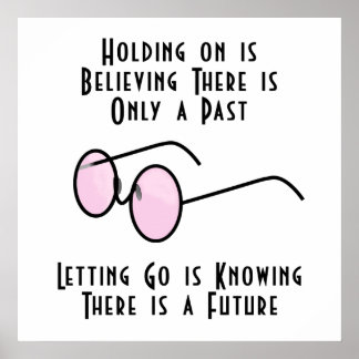 Holding on is Believing There is Only a Past Poster