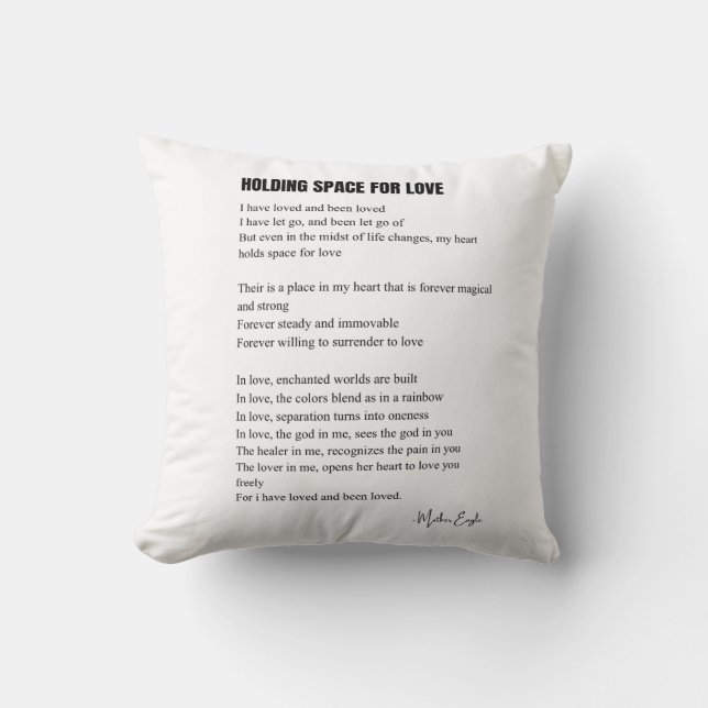 Holding Space for love poem  Cushion (Front)