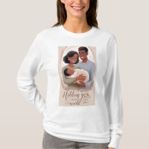 Holding you, Holding our world T-shirt