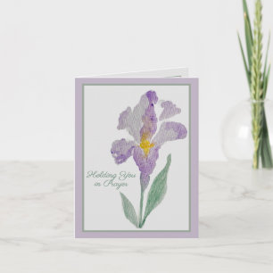 Holding You in Prayer   Purple Iris Prayer Card