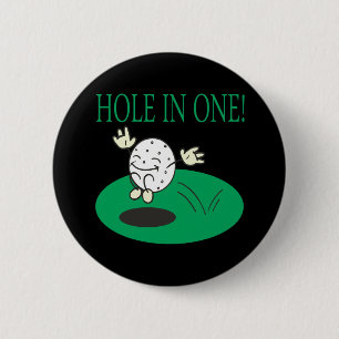 Hole In One 6 Cm Round Badge